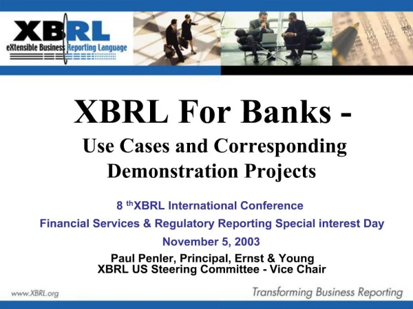 XBRL For Banks - Use Cases and Corresponding Demonstration Projects