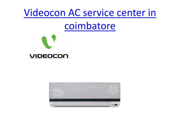 Videocon AC service center in coimbatore
