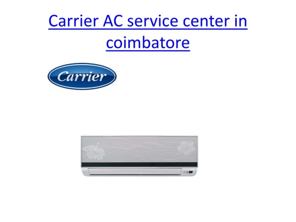 Carrier AC service center in coimbatore