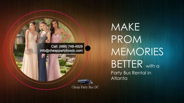 Make Prom Memories Better with a Party Bus Rental in Atlanta