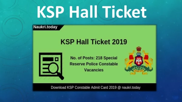 KSP Hall Ticket 2019 For 218 SRP Constable Posts | KSP Exam Date