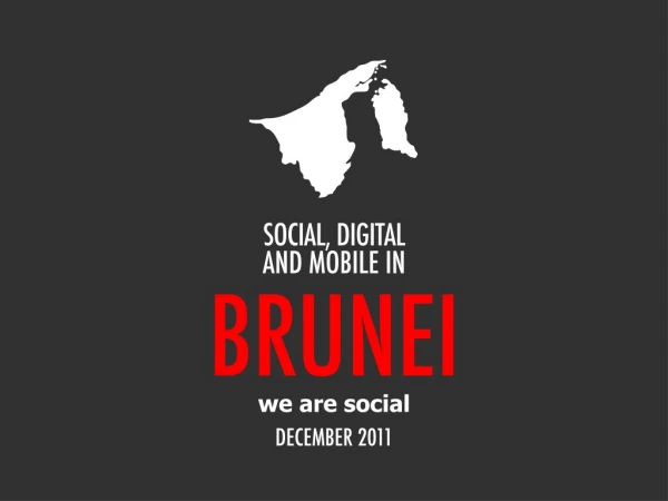 Digital 2011 Brunei Darussalam (December 2011)