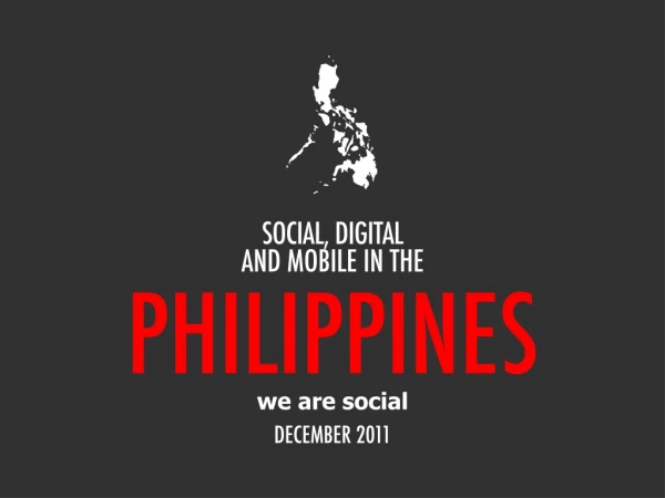 Digital 2011 Philippines (December 2011)