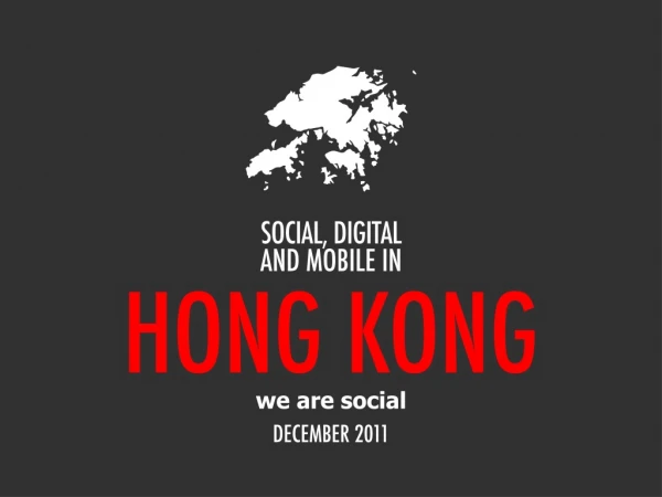Digital 2011 Hong Kong (December 2011)