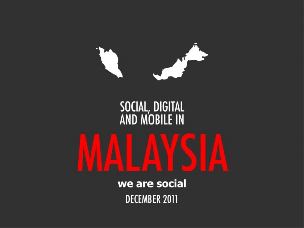 Digital 2011 Malaysia (December 2011)