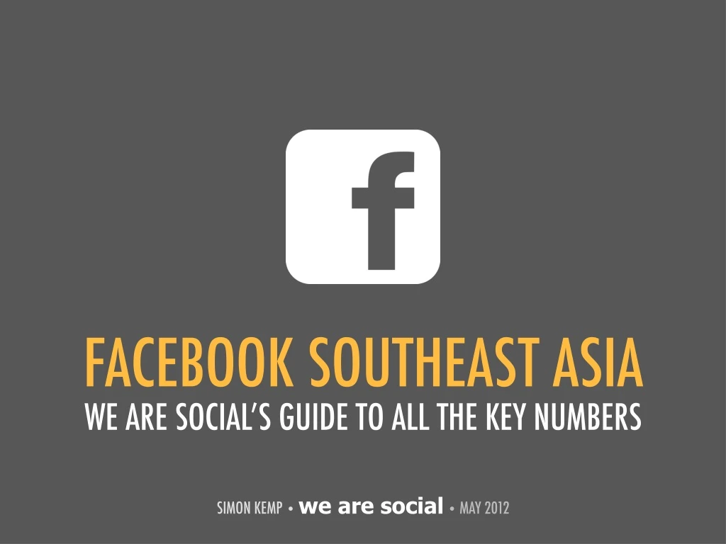 facebook southeast asia we are social s guide