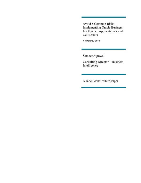 Avoid 5 Common Risks Implementing Oracle Business Intelligence Applications - and Get Results