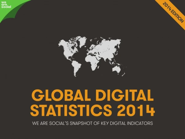 Digital 2014 Global Overview (January 2014)