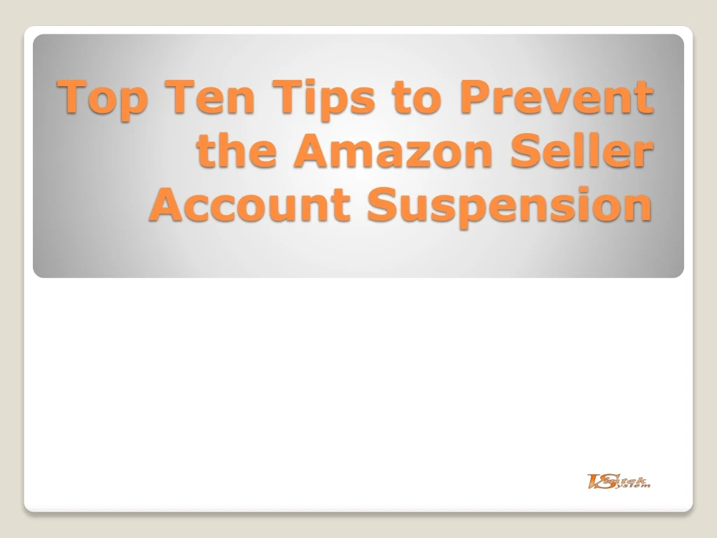 top ten tips to prevent the amazon seller account suspension