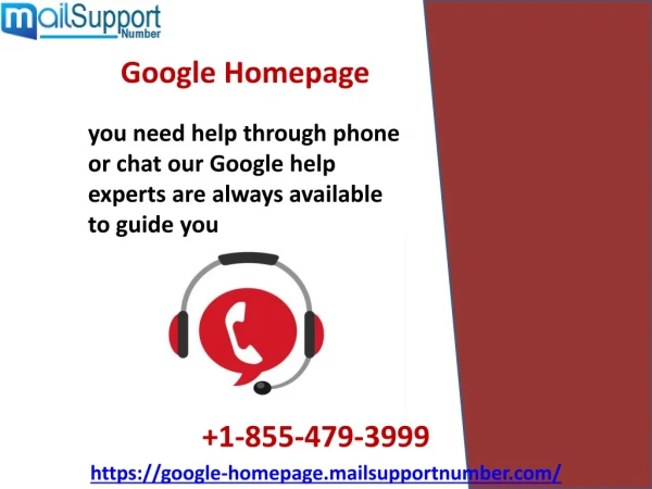 Google Homepage: Google special product 1-855-479-3999