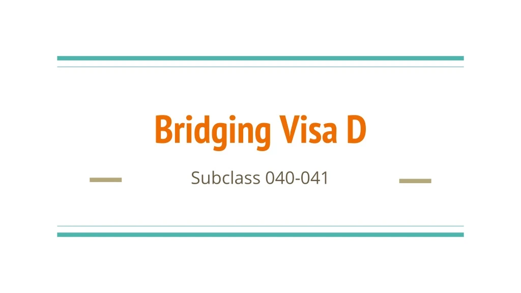 bridging visa d