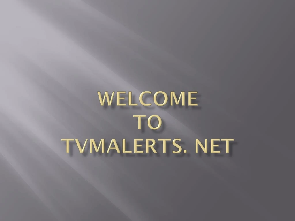 welcome to tvmalerts net