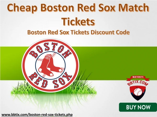Cheap Red Sox Match Tickets - Boston Red Sox Tickets Discount Coupon