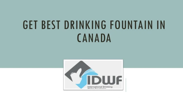 Get Best Drinking Water Fountain in Canada - IDWF