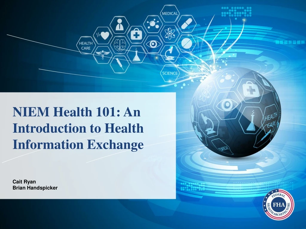 niem health 101 an introduction to health information exchange