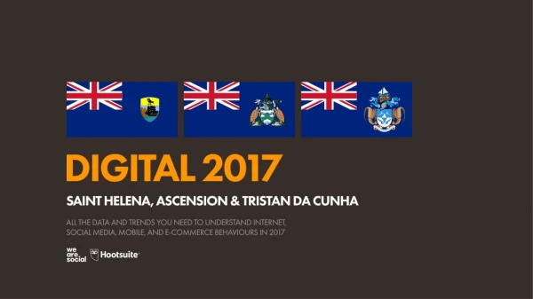 Digital 2017 Saint Helena, Ascension & Tristan Da Cunha (January 2017)