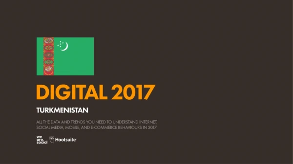 Digital 2017 Turkmenistan (January 2017)