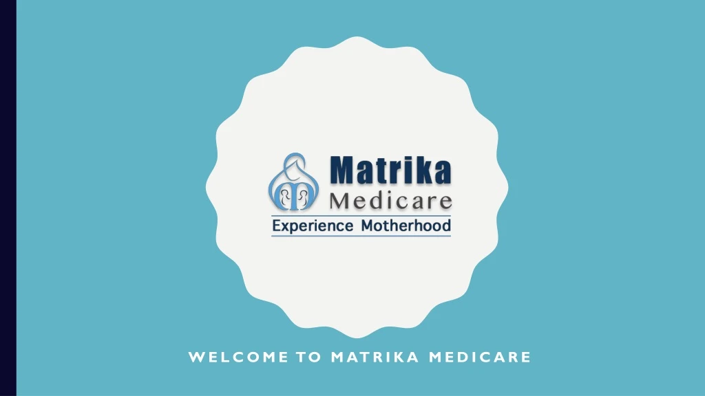 welcome to matrika medicare