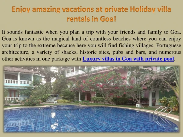 Enjoy amazing vacations at private Holiday villa rentals in Goa!