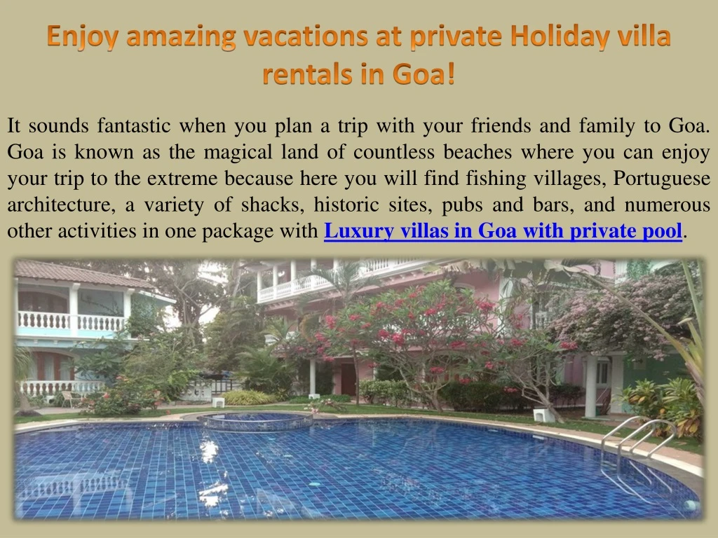enjoy amazing vacations at private holiday villa rentals in goa