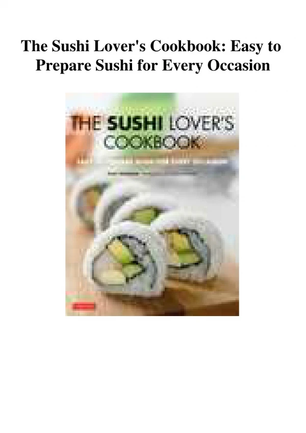 DOWNLOAD The Sushi Lover's Cookbook Easy to Prepare Sushi for Every Occasion