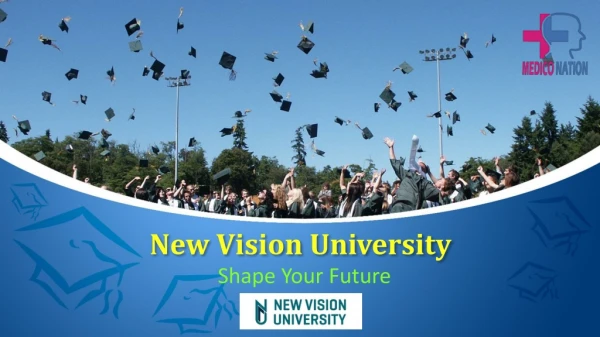 New Vision University | Study MBBS in Georgia