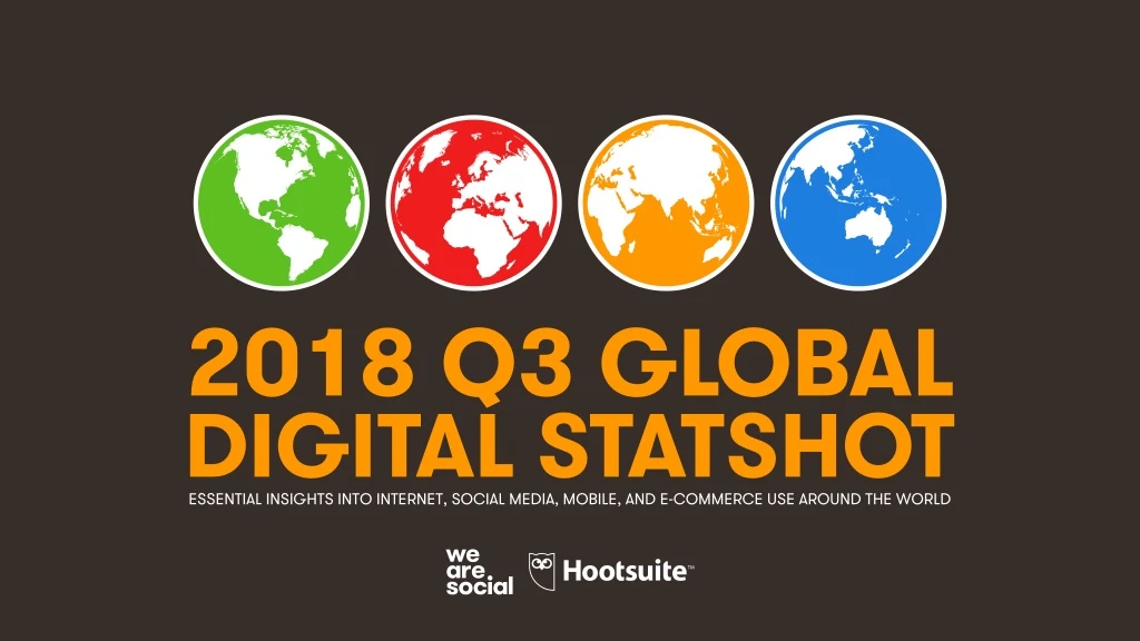 2018 q3 global digital statshot essential