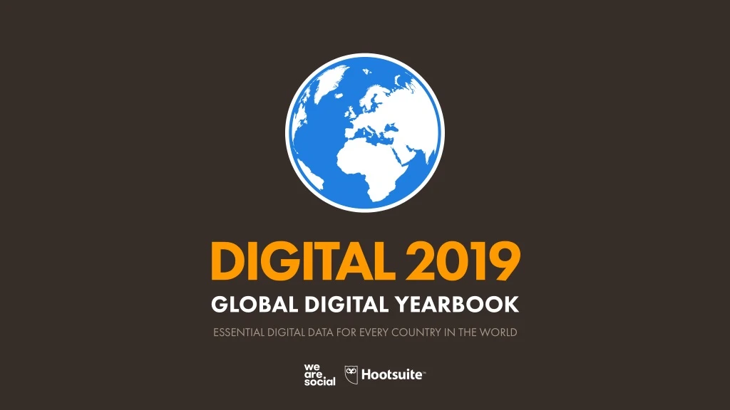 digital 2019 global digital yearbook