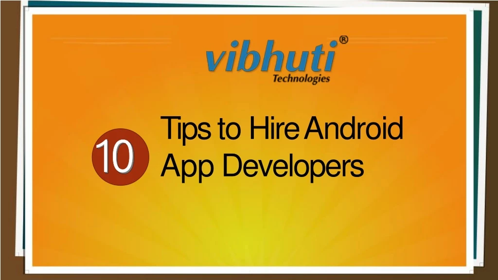 tips to hire android app developers