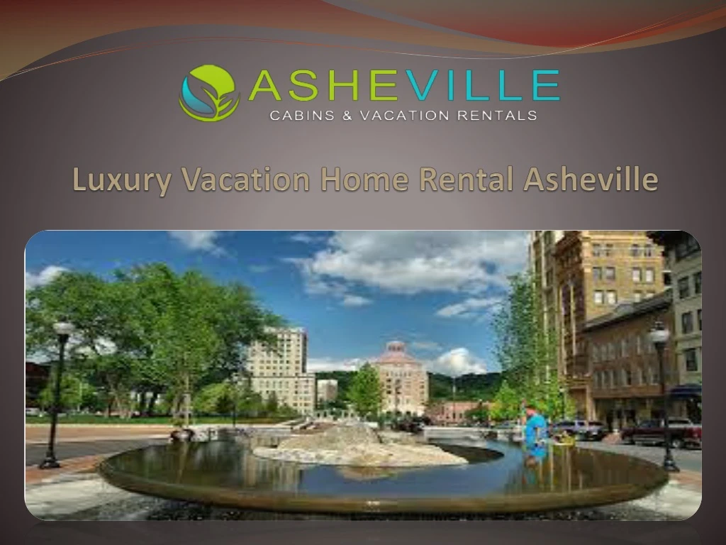 luxury vacation home rental asheville