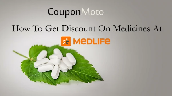 How to use Medlife Coupons?