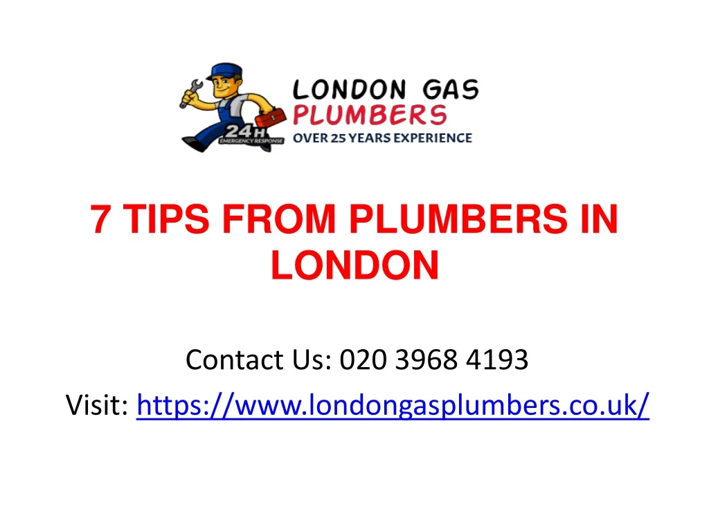7 tips from plumbers in london