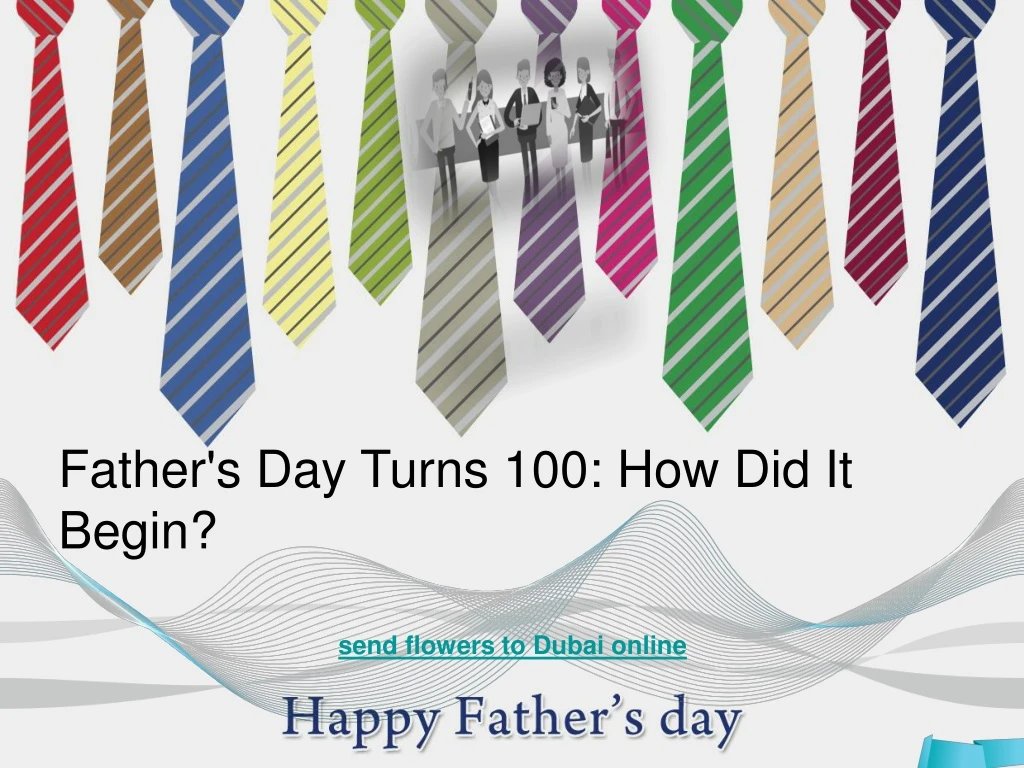 father s day turns 100 how did it begin