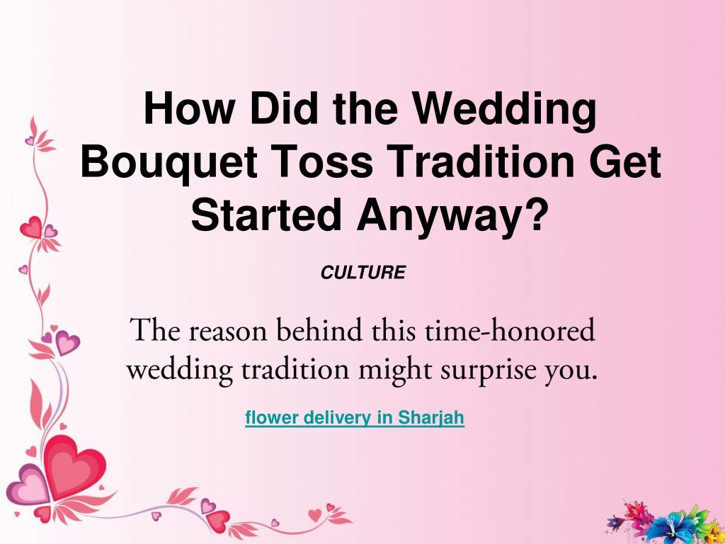 how did the wedding bouquet toss tradition get started anyway