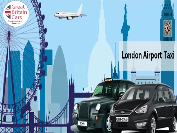 Get a Great Deal on a Heathrow Airport Taxi to And From Heathrow Airport