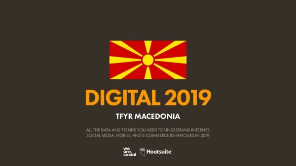 Digital 2019 TFYR Macedonia (January 2019) v01