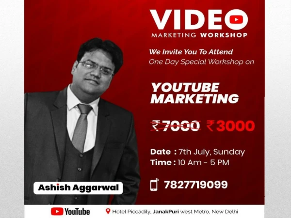 Youtube Marketing Workshop by Ashish Aggarwal