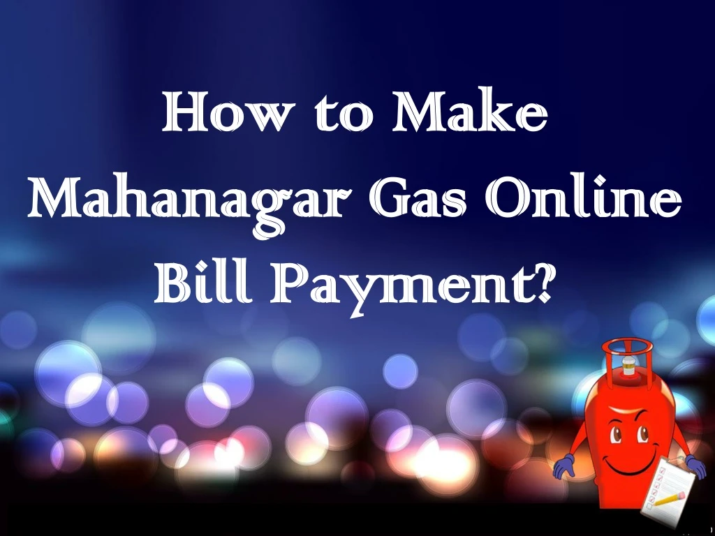 how to make mahanagar gas online bill payment