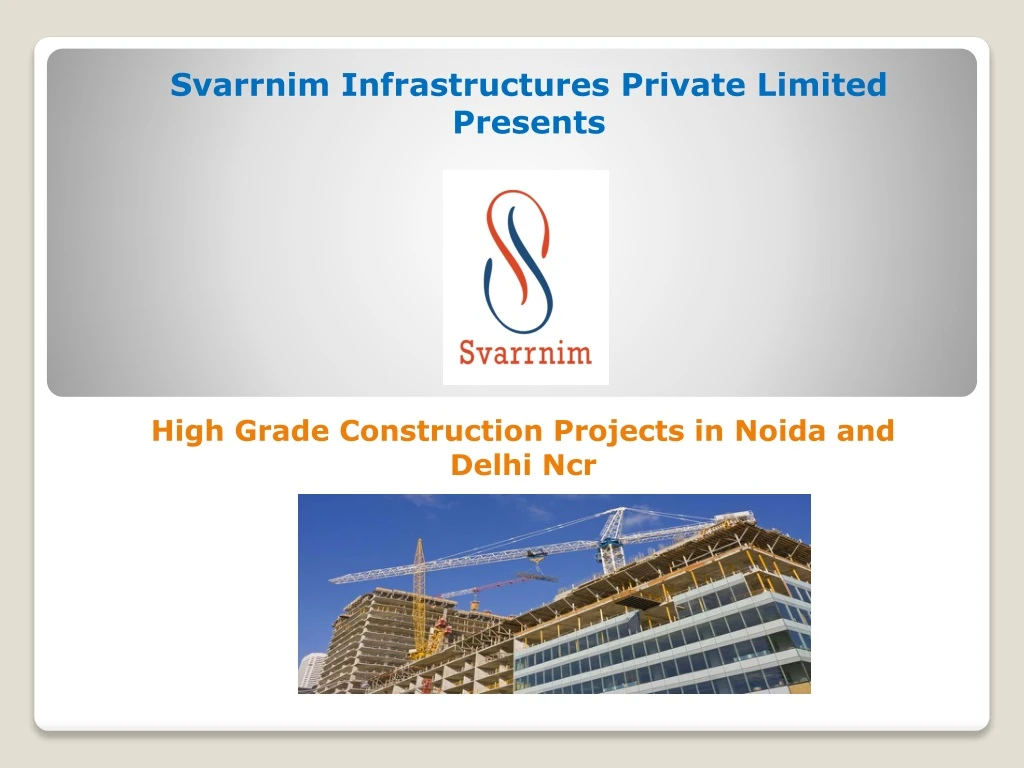 svarrnim infrastructures private limited presents