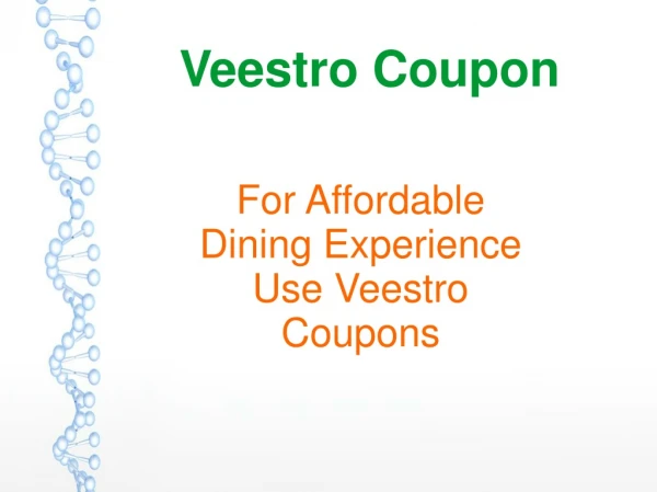 Veestro Coupon: For Affordable Dining Experience