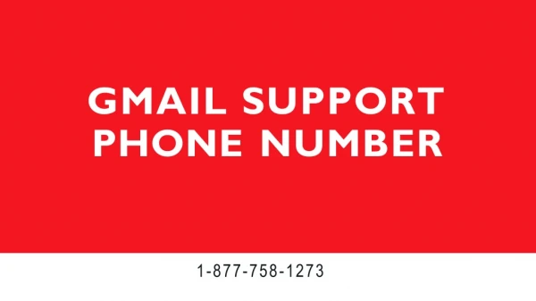 Gmail Support【1-877-758-1273】Phone Number