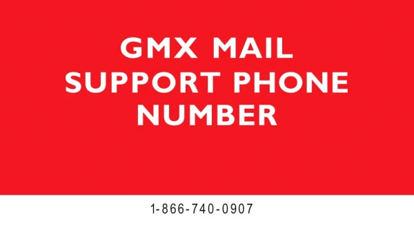 GMX Mail Support?1-866-740-0907?Phone Number