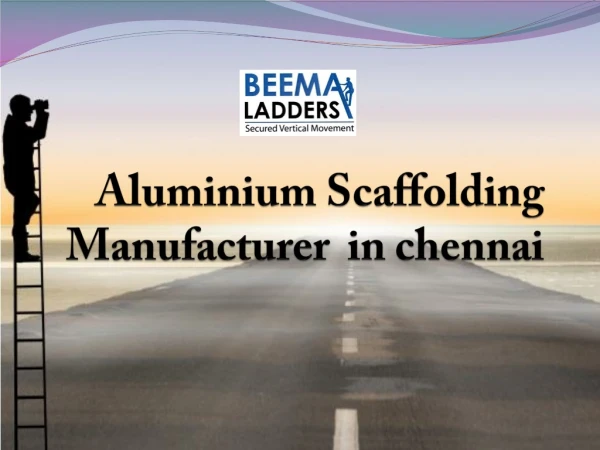 Aluminium scaffolding manufacturer in chennai - beemainfratech