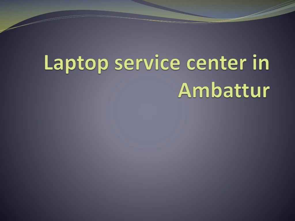 laptop service center in ambattur