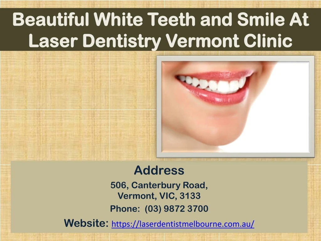 beautiful white teeth and smile at laser dentistry vermont clinic
