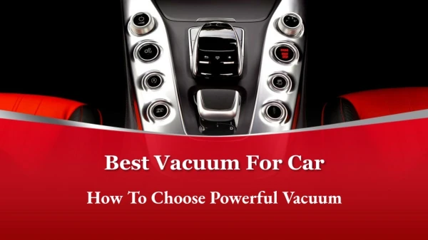 How To Choose Powerful Car Vacuum