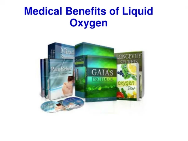 Medical Benefits of Liquid Oxygen