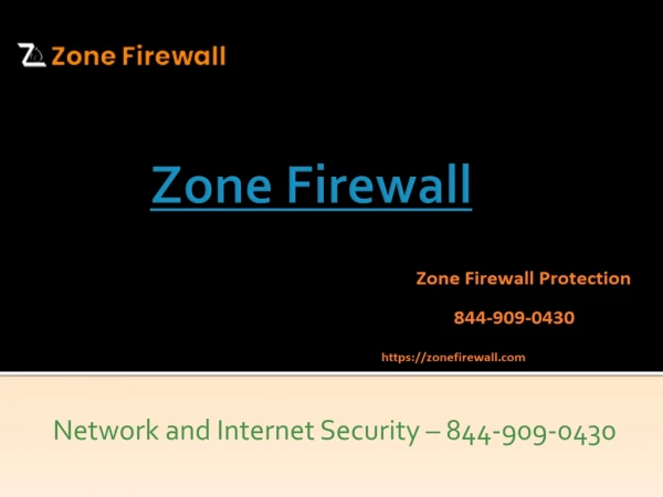Zone Firewall Protection | Best Network Solutions | 844-909-0430