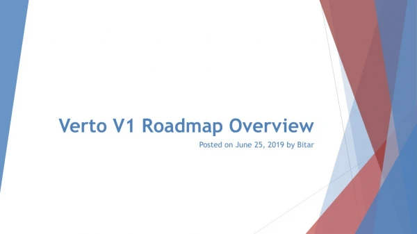 Verto V1 Roadmap Overview