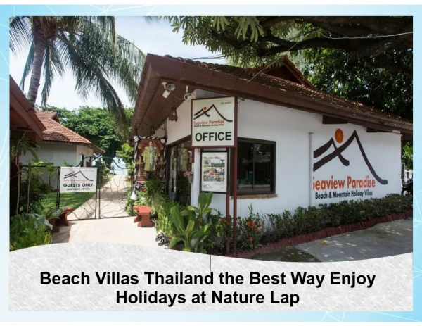 Beach Villas Thailand the Best Way Enjoy Holidays at Nature Lap